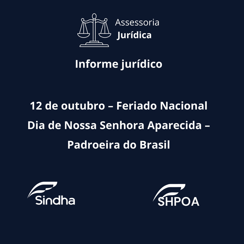 12 de outubro &ndash; Feriado Nacional Dia de Nossa Senhora Aparecida &ndash; Padroeira do Brasil