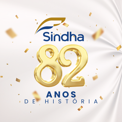 SINDHA| Hoje celebramos 82 anos de história e conquistas!