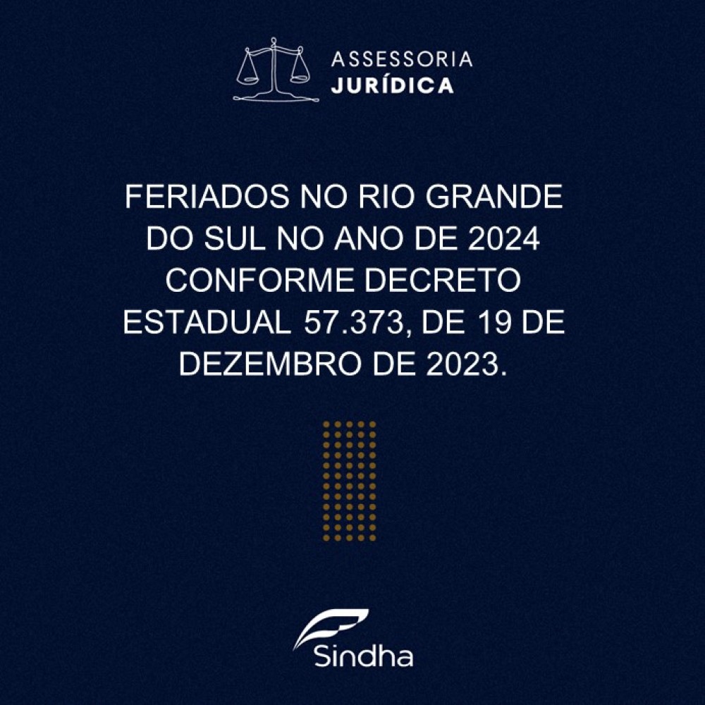 INFORMATIVO JURÍDICO | FERIADOS NO RIO GRANDE DO SUL NO ANO DE 2024 