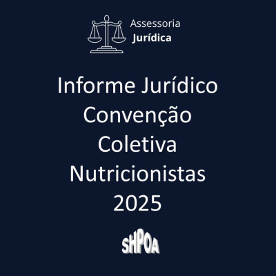CONVENÇÃO COLETIVA DE TRABALHO SHPOA 2025-NUTRICIONISTAS PORTO ALEGRE 