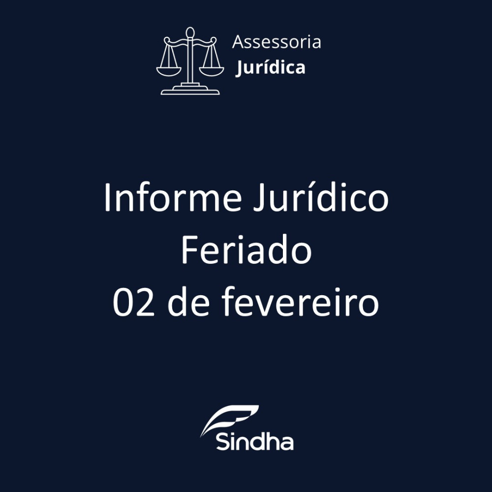 Informe Jur&iacute;dico| Feriado 02 de fevereiro