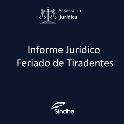 Informe Jur&iacute;dico- Feriado de Tiradentes