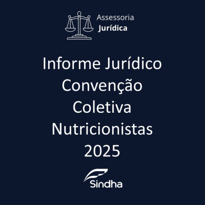 CONVENÇÃO COLETIVA DE TRABALHO SINDHA 2025-NUTRICIONISTAS PORTO ALEGRE 