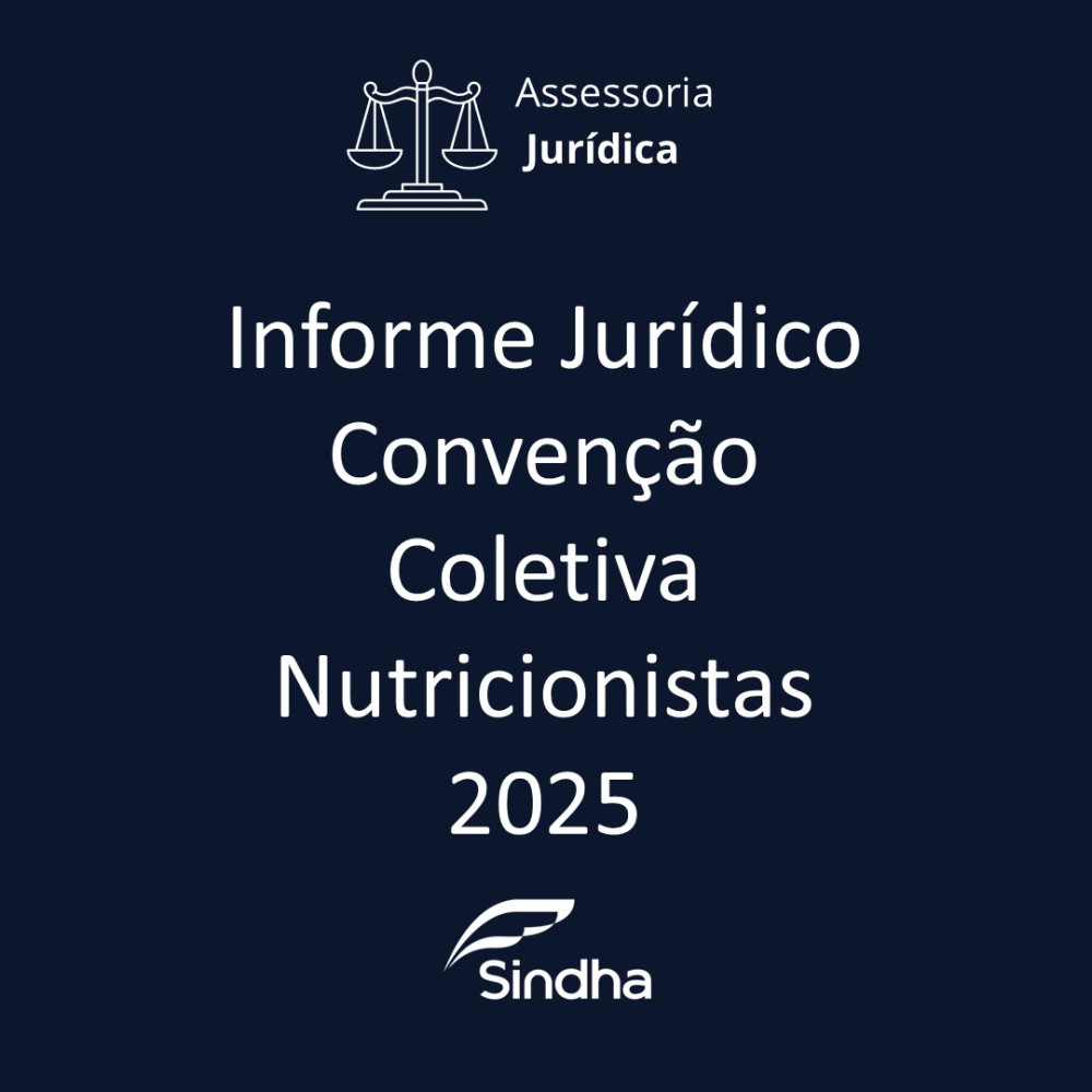 CONVENÇÃO COLETIVA DE TRABALHO SINDHA 2025-NUTRICIONISTAS PORTO ALEGRE
