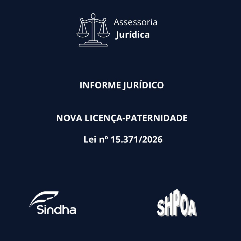Informe Jur&iacute;dico- Nova licen&ccedil;a paternidade