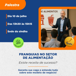 PALESTRA - Franquias no setor de alimentação: existe receita de sucesso?