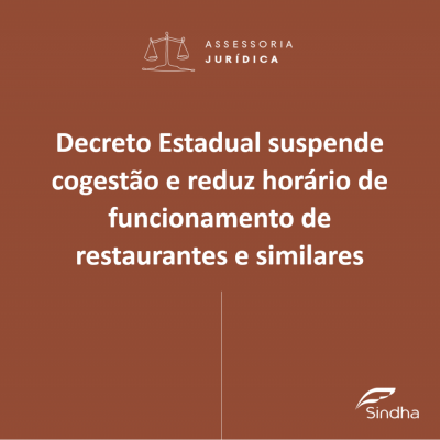 Decreto Estadual suspende cogestão e reduz horário de restaurantes e similares