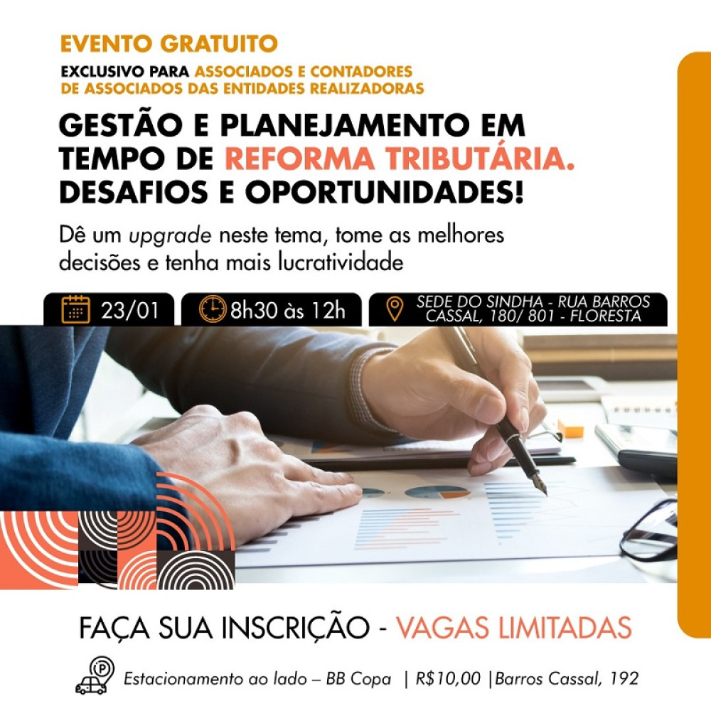 Entidades do Comércio e Serviços Promovem Palestra sobre Tributação. Encontro empresarial com presença da Sefaz acontece em 23 de janeiro.