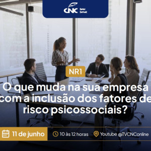PALESTRA: NR-1: O que muda na sua empresa com a inclusão dos fatores de risco psicossociais?