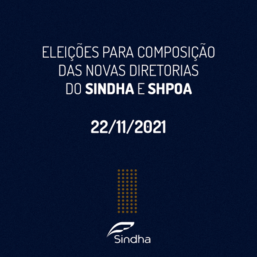 Eleições Sindicais SINDHA e SHPOA – Mandato 2022/2026