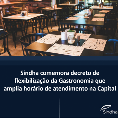 Sindha comemora decreto de flexibilização da gastronomia em Porto Alegre