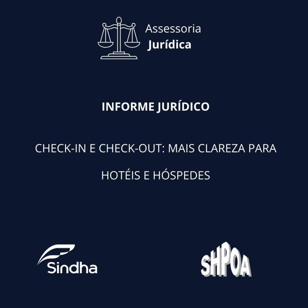 Informe Jur&iacute;dico| Check-in e check-out: mais clareza para hot&eacute;is e h&oacute;spedes