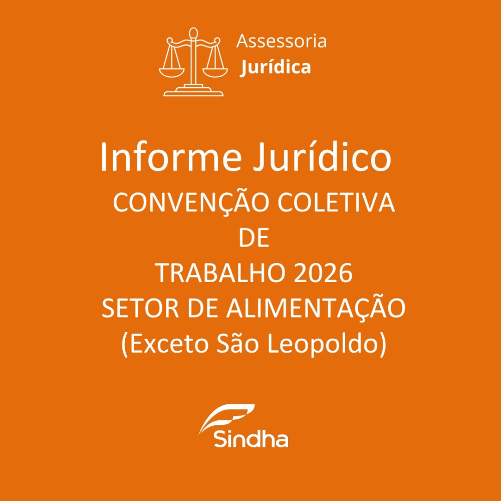 Informe Jur&iacute;dico- Conven&ccedil;&atilde;o Coletiva Trabalho 2026 POA e Regi&atilde;o (Exceto S&atilde;o Leopoldo) SINDHA