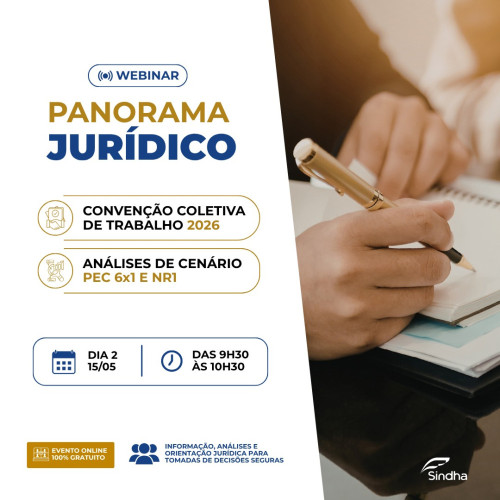 WEBNAR: PANORAMA JUR&Iacute;DICO - CCT 2026 E AN&Aacute;LISES DE CEN&Aacute;RIOS PARA PEC 6X1 E NR1 