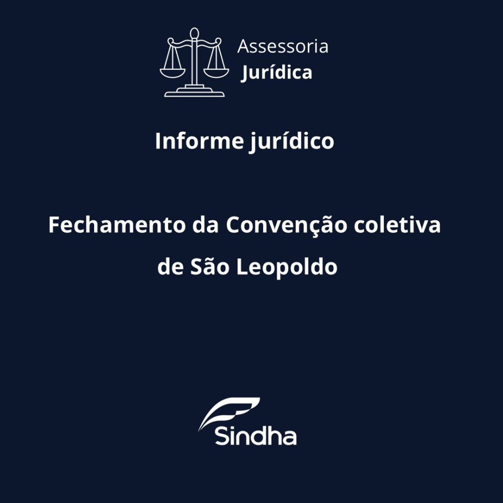 Informe jur&iacute;dico- Sindha divulga principais pontos da Conven&ccedil;&atilde;o Coletiva de Trabalho 2026/2027 do setor de alimenta&ccedil;&atilde;o de S&atilde;o Leopoldo