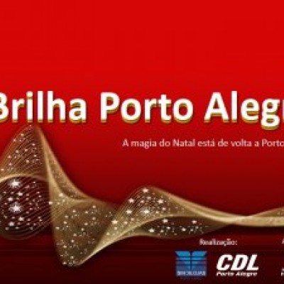 Lançado o Brilha Porto Alegre