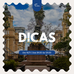 Workshop Dicas Turísticas - Conhecendo e Vivenciando Porto Alegre