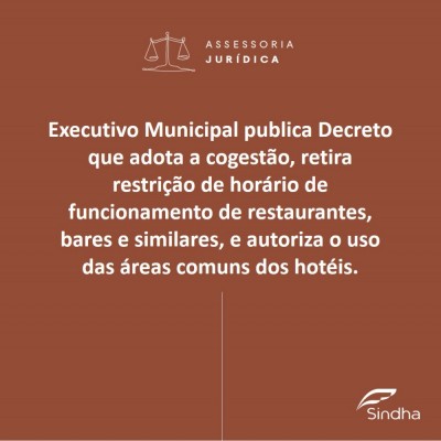 Novo Decreto retira restrição de horário da Gastronomia e autoriza uso de áreas comuns dos hotéis