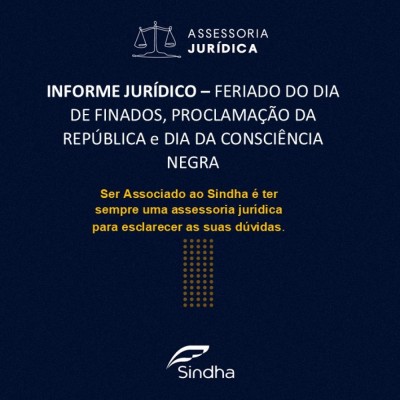 INFORME JURÍDICO | FERIADO DO DIA DE FINADOS, PROCLAMAÇÃO DA REPÚBLICA e DIA DA CONSCIÊNCIA NEGRA