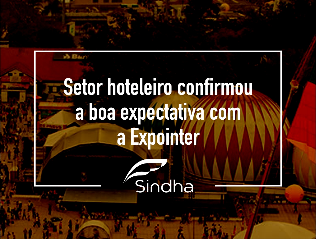 Expointer confirma expectativa do setor hoteleiro